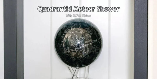 Witness the Magic of the Quadrantid Meteor Shower with MOVA Globes - MOVA Globes International